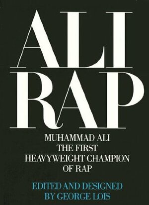 Ali Rap by George Lois, Muhammad Ali