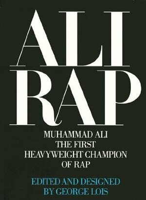 Ali Rap by Muhammad Ali, George Lois