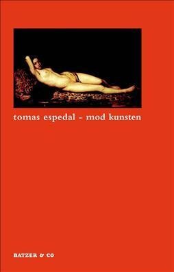 Mod kunsten by Tomas Espedal