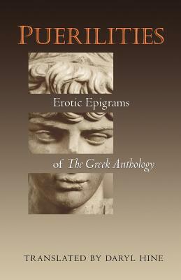 Puerilities: Erotic Epigrams of the Greek Anthology by 