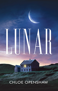 Lunar by Chloe Openshaw