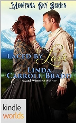 Laced By Love by Linda Carroll-Bradd