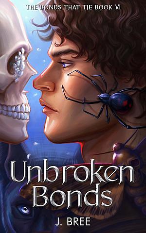 Unbroken Bonds by J. Bree