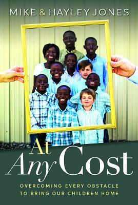 At Any Cost by Holly Jones, Mike Jones