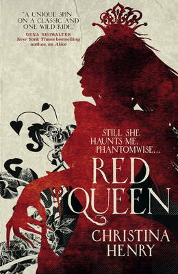 The Red Queen by Christina Henry