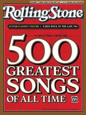 Selections from Rolling Stone Magazine's 500 Greatest Songs of All Time: Early Rock to the Late '60s by Alfred A. Knopf Publishing Company