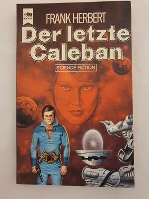 Der letzte Caleban by Frank Herbert