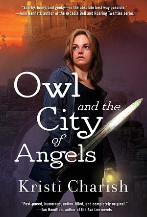 Owl and the City of Angels by Kristi Charish