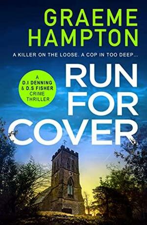 Run For Cover by Graeme Hampton