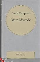 Wereldvrede by Louis Couperus