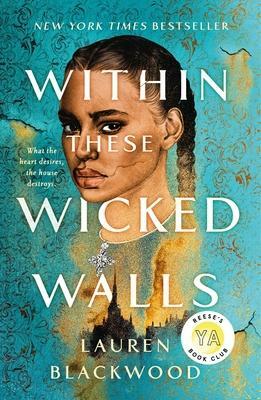 Within These Wicked Walls by Lauren Blackwood