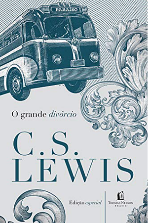 O grande divórcio by C.S. Lewis