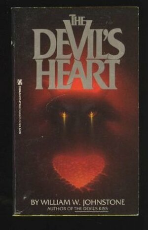 The Devil's Heart by William W. Johnstone