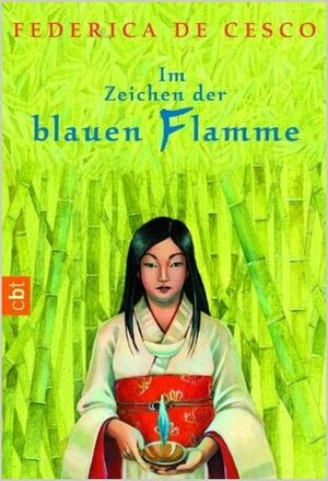 Im Zeichen der blauen Flamme by Federica de Cesco