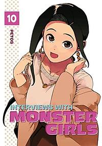 Interviews with Monster Girls, Volume 10 by Petos