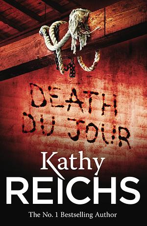 Death Du Jour by Kathy Reichs