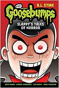 Slappy's Tales of Horror (Goosebumps Graphix) Graphics Presents-graphic novel by R.L. Stine
