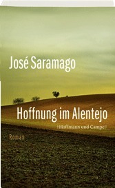 Hoffnung im Alentejo by José Saramago, Rainer Bettermann