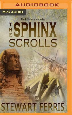 The Sphinx Scrolls by Stewart Ferris