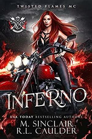 Inferno by M. Sinclair, R.L. Caulder