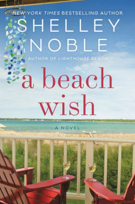 A Beach Wish by Shelley Noble