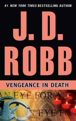 Vengeance in Death by J.D. Robb