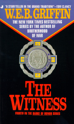 The Witness by W.E.B. Griffin