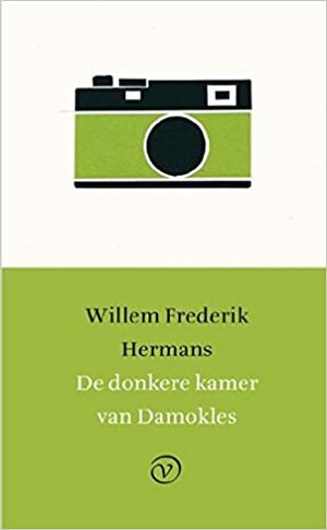 De donkere kamer van Damokles by Willem Frederik Hermans