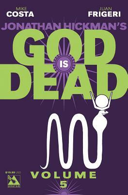 God Is Dead Volume 5 by Mike Costa