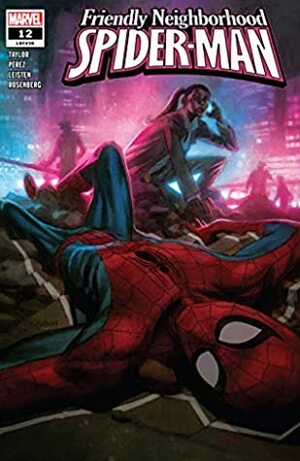 Friendly Neighborhood Spider-Man (2019-) #12 by Tom Taylor, Pere Pérez, Andrew C. Robinson