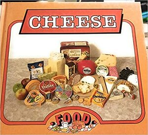 Cheese by Linda Illsley