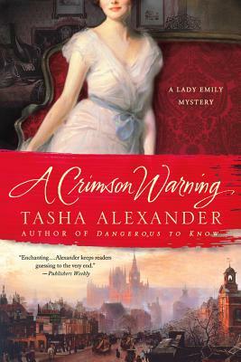 A Crimson Warning by Tasha Alexander