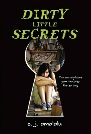 Dirty Little Secrets by C.J. Omololu