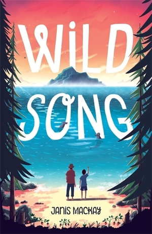 Wild Song by Janis Mackay