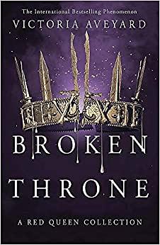 Broken Throne by Victoria Aveyard