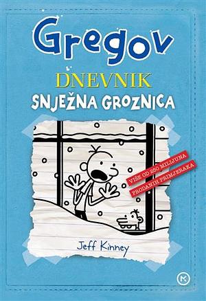 Gregov dnevnik: Snježna groznica by Jeff Kinney
