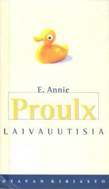 Laivauutisia by Annie Proulx