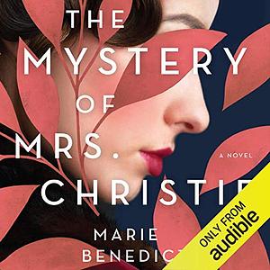 The Mystery of Mrs. Christie by Marie Benedict