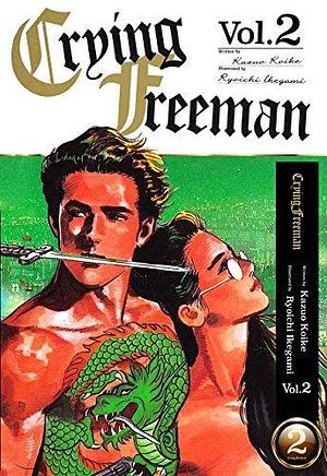 Crying Freeman Vol.2 by Ryōichi Ikegami, Kazuo Koike