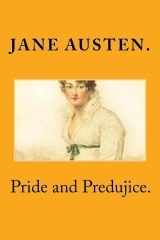 Pride and Predujice by Jane Austen