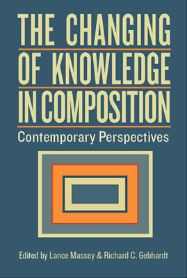 Changing of Knowledge in Composition: Contemporary Perspectives by 