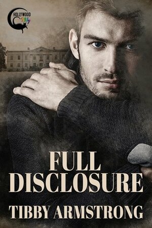 Full Disclosure by Tibby Armstrong