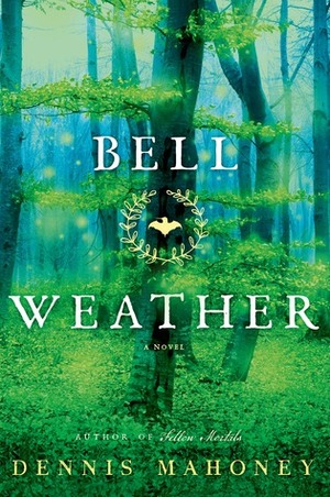 Bell Weather by Dennis Mahoney