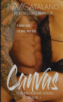 Canvas: The Program, Book 1 by N. M. Catalano