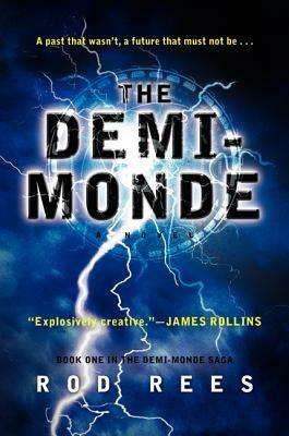 The Demi-Monde by Rod Rees