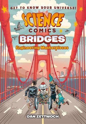Bridges: Engineering Masterpieces by Dan Zettwoch