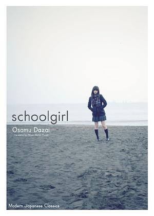 Schoolgirl by Osamu Dazai