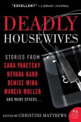 Deadly Housewives: Stories by Christine Matthews