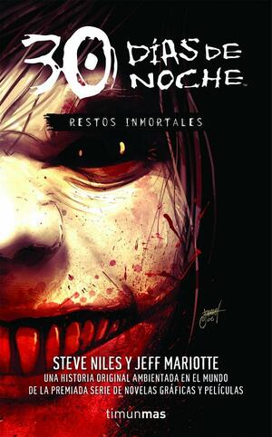 Restos inmortales by Steve Niles, Jeffrey J. Mariotte