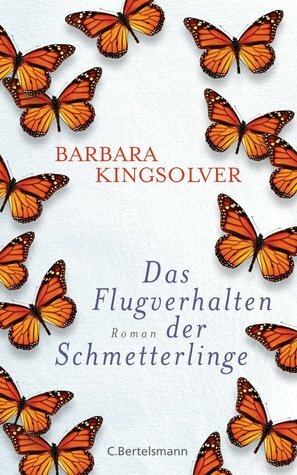 Das Flugverhalten der Schmetterlinge by Barbara Kingsolver